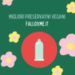 Migliori Preservativi VEGANI